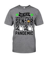 NEVER UNDERESTIMATE WITH A SENIOR Classic T-Shirt front