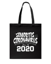 SENIORITIS CLASS OF 2020 Tote Bag tile