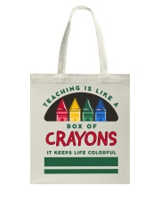 TEACHING IS LIKE A BOX OF CRAYONS Tote Bag tile