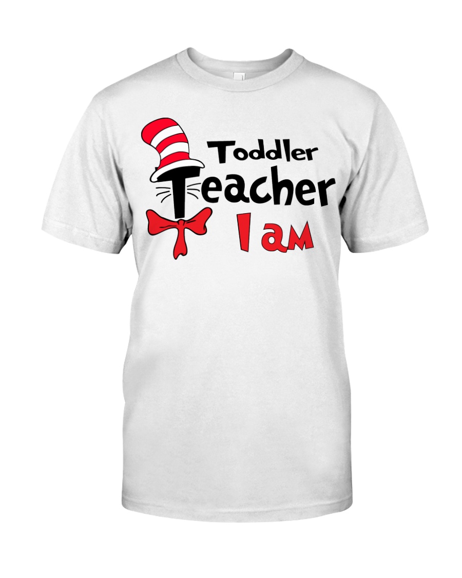 TODDLER TEACHER I AM Classic T-Shirt