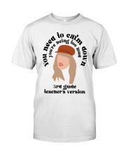 3RD GRADE TEACHER Classic T-Shirt front