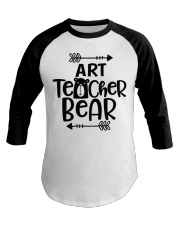 ART TEACHER BEAR Baseball Tee thumbnail