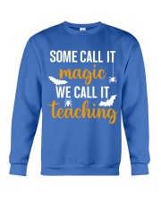WE CALL IT TEACHING Crewneck Sweatshirt tile