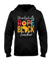 Unapologically Dope Black Teacher Hooded Sweatshirt tile