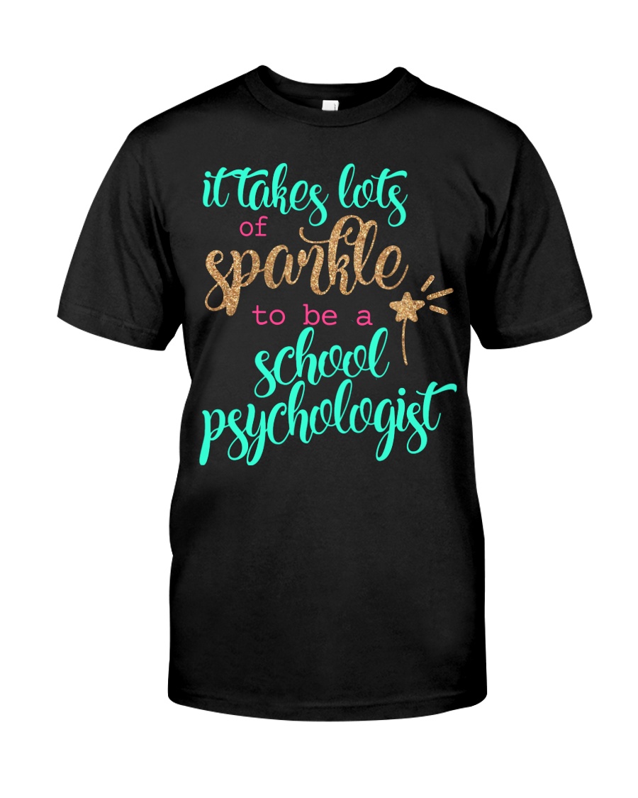 SCHOOL PSYCHOLOGIST SPARKLE Classic T-Shirt