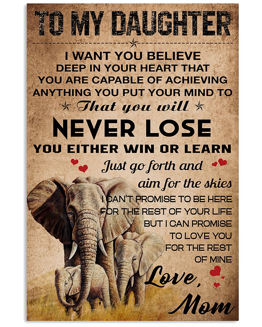 TO MY DAUGHTER 16x24 Poster