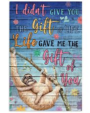 Sloth - I did not give you 16x24 Poster front