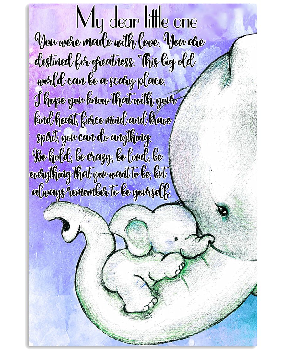 MY DEAR LITTLE ONE 16x24 Poster