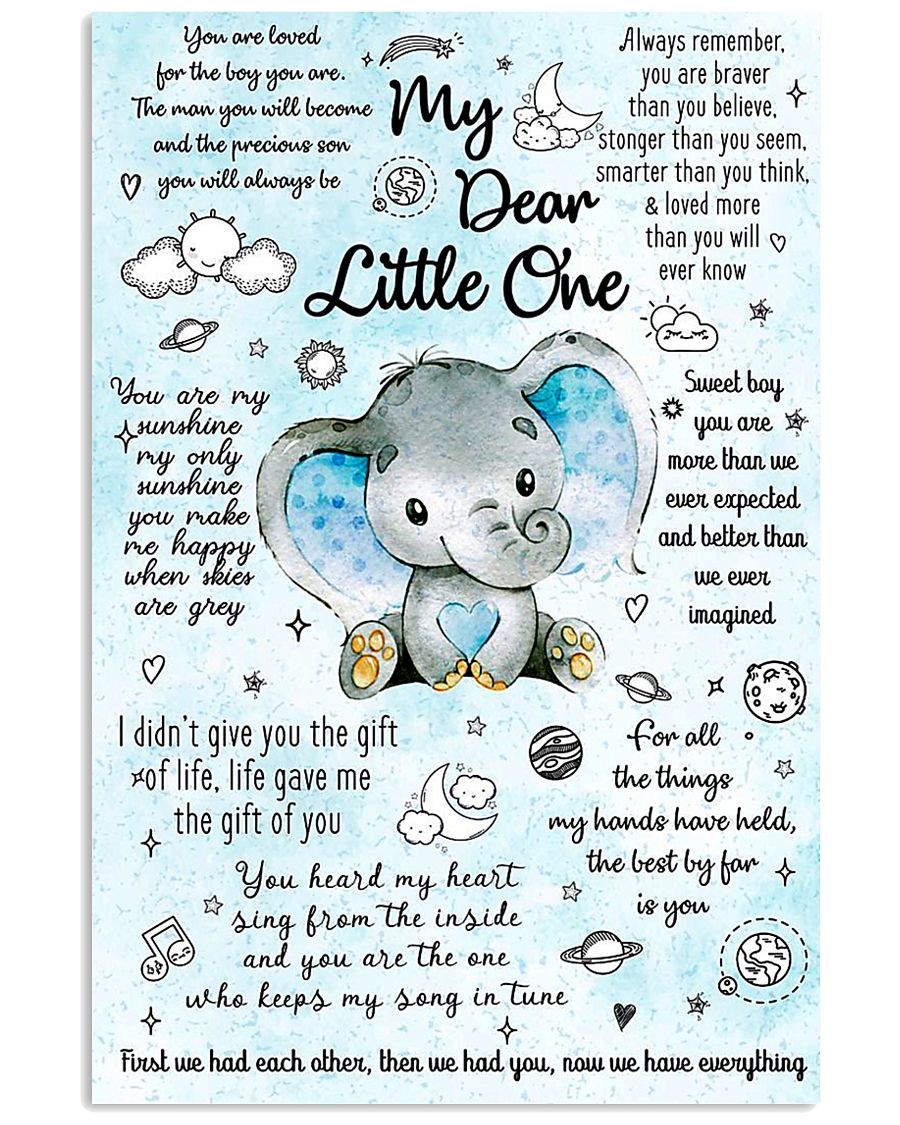 MY DEAR LITTLE ONE 16x24 Poster