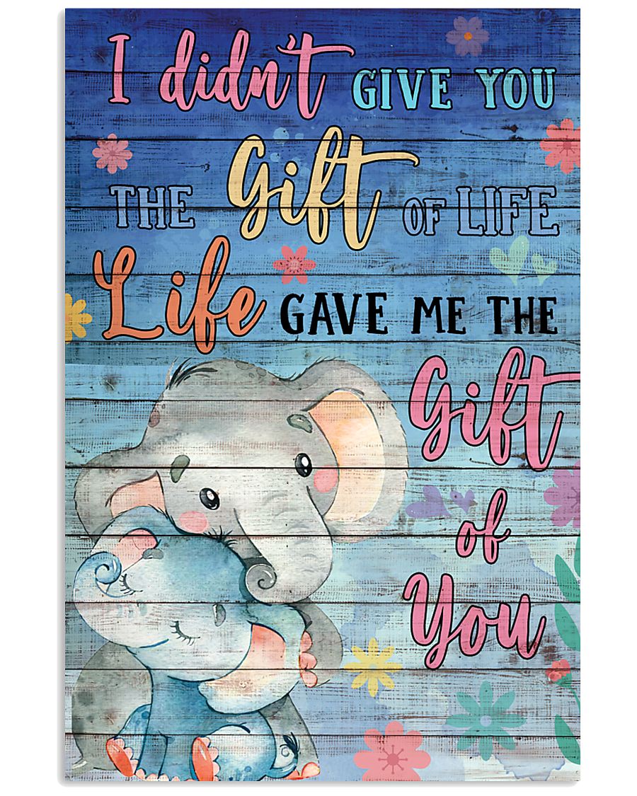 Elephant - I did not give you 16x24 Poster