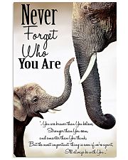 NEVER FORGET THO YOU ARE 24x36 Poster front
