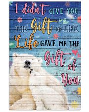Polar Bear - I did not give you 16x24 Poster front