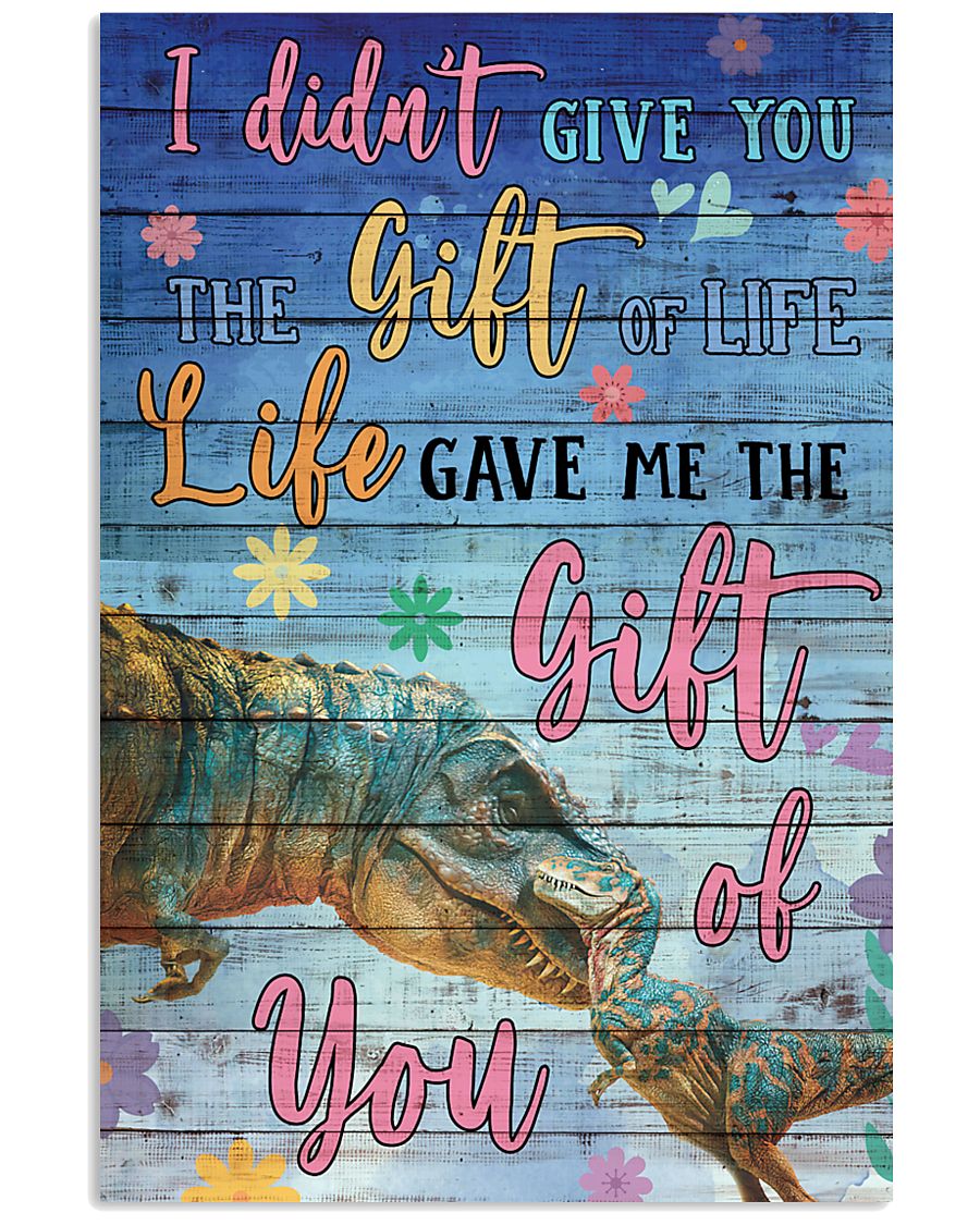 Dinosaurs I did not give you 16x24 Poster