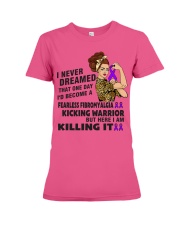 Fibromyalgia Never Dreamed Premium Fit Ladies Tee thumbnail