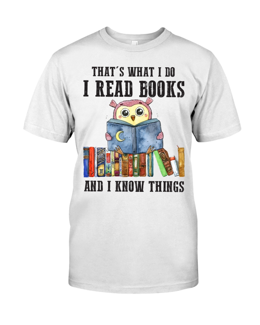 Read Books Know Things Classic T-Shirt