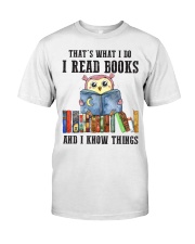 Read Books Know Things Classic T-Shirt front