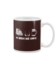 MY NEEDS ARE SIMPLE Mug thumbnail