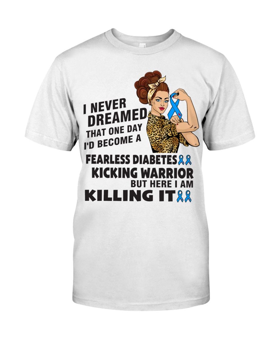 Diabetes Never Dreamed Classic T-Shirt