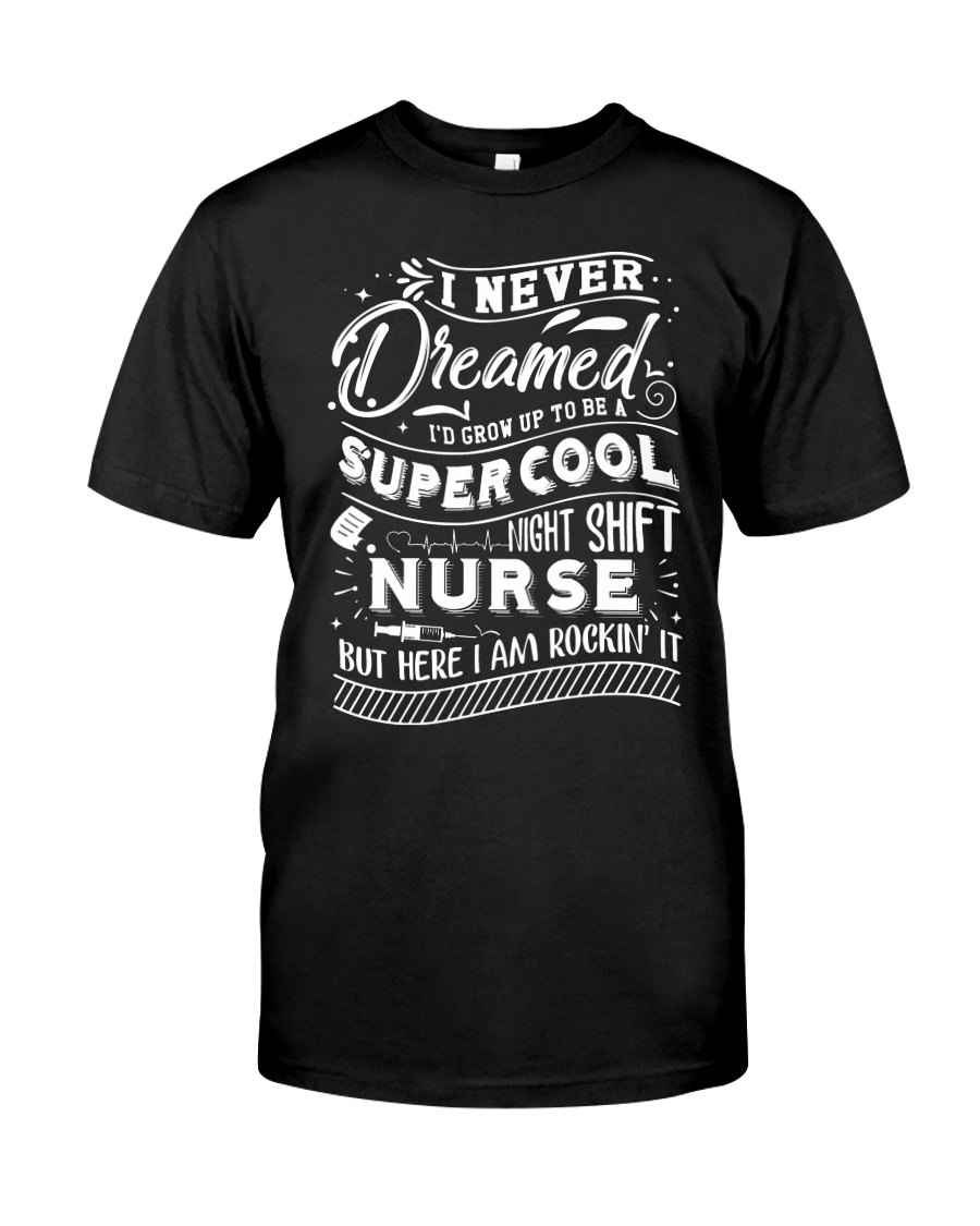 Nurse Dream Classic T-Shirt