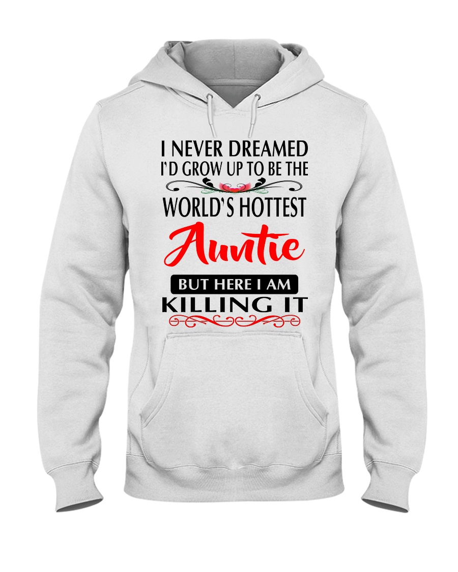 WORLD'S HOTTEST AUNTIE Hooded Sweatshirt