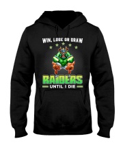 Win, Lose Or Draw - Raiders Until I Die - Tad Hooded Sweatshirt tile