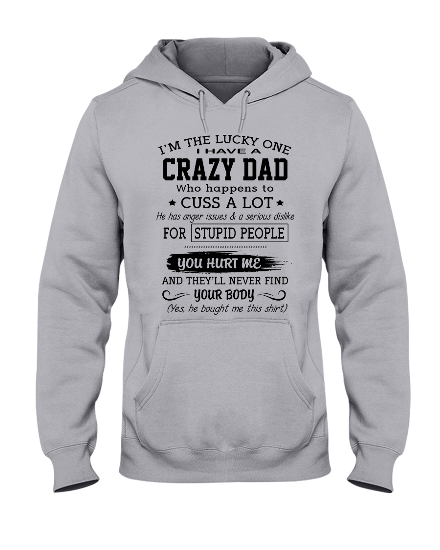 CRAZY DAD - STORE T Hooded Sweatshirt