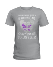 TO LOVE HIM GRUMPY OLD MAN WIFE Ladies T-Shirt tile