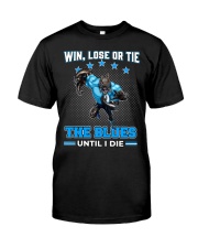 Win, Lose Or Tie - The Blues Until I Die - Logo - Mitru Classic T-Shirt front