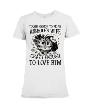 CRAZY ENOUGH TO LOVE MY ASSHOLE Premium Fit Ladies Tee thumbnail