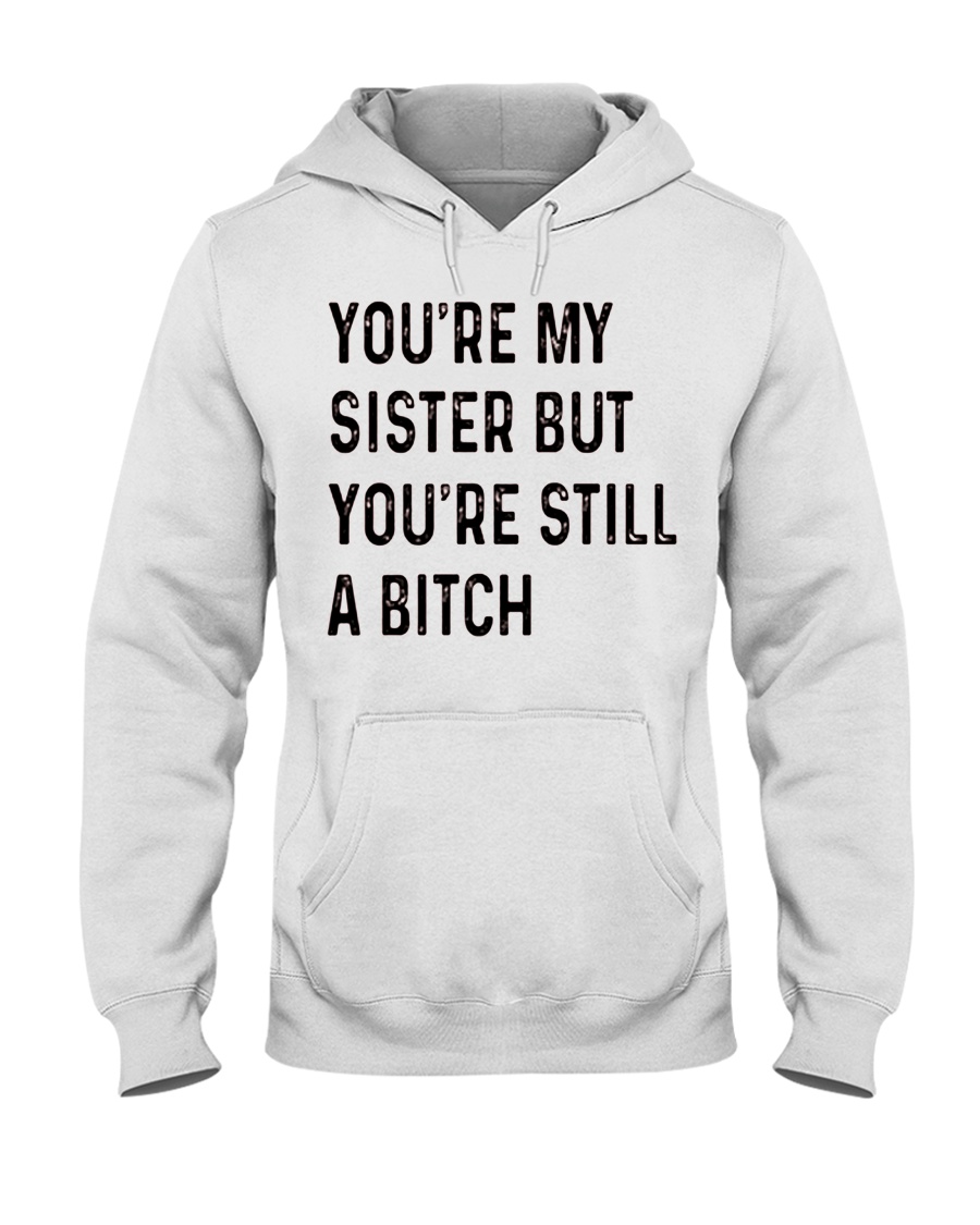 VERSION NEW - SMART SISTER Hooded Sweatshirt
