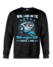 Win, Lose Or Tie - Sharks Until I Die - Mitru Crewneck Sweatshirt tile