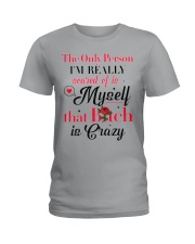 THE ONLY PERSON Ladies T-Shirt thumbnail