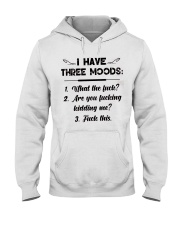 I HAVE THREE MOODS Hooded Sweatshirt thumbnail