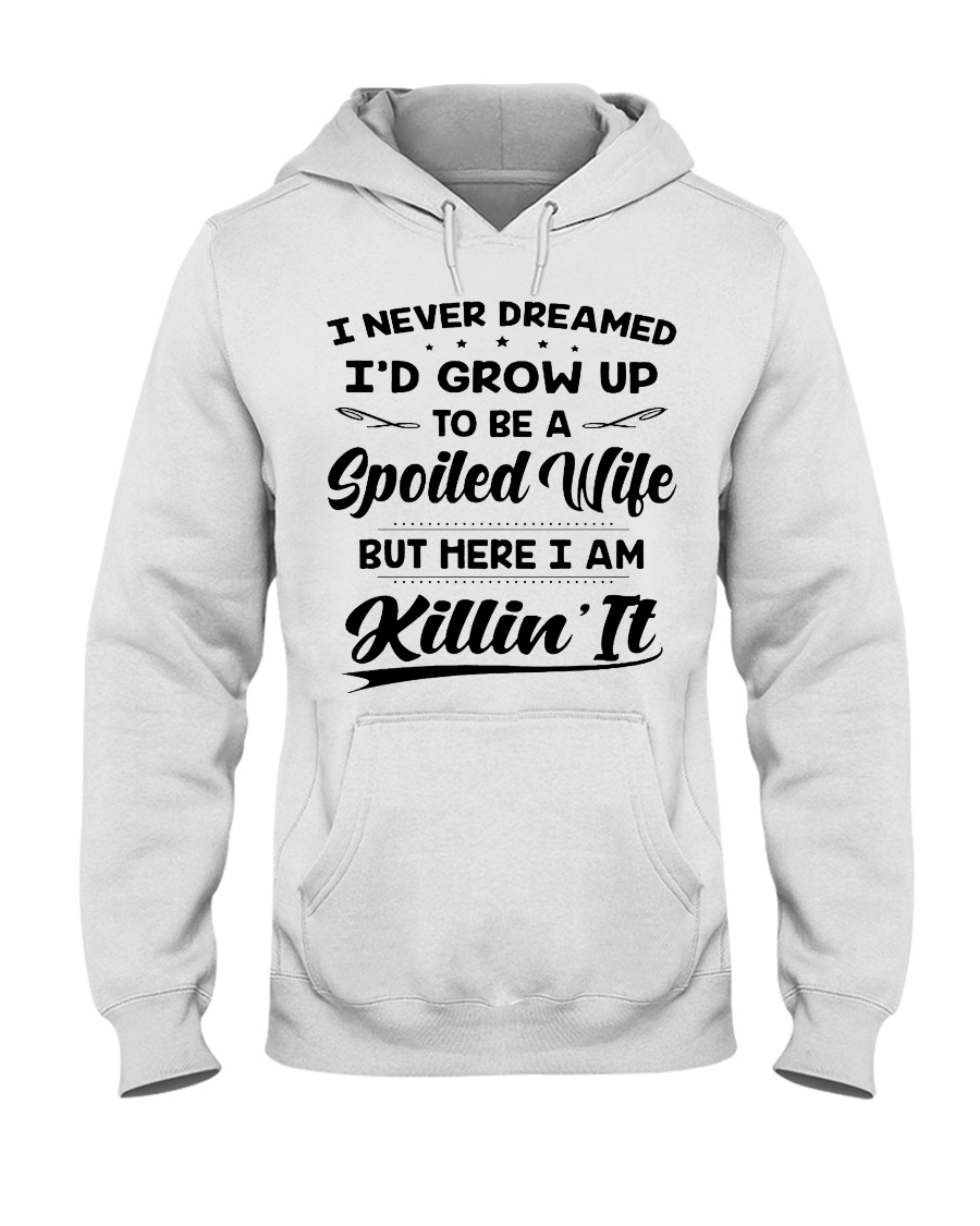 IM A SPOILED WIFE THACH Hooded Sweatshirt