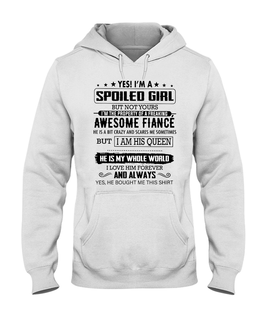 I AM SPOILED GIRL Hooded Sweatshirt