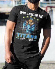 Win, Lose Or Tie - Titans Until I Die - NVC97 Classic T-Shirt custom-t-shirts-classic-lifestyle-front-372