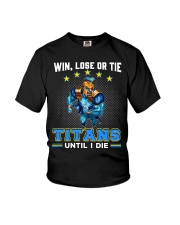 Win, Lose Or Tie - Titans Until I Die - NVC97 Youth T-Shirt tile