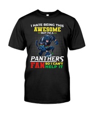 I Hate Being This Awesome But I'm A Panthers Fan - Boom Classic T-Shirt front