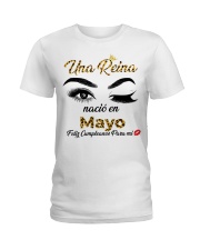 Una Reina Nacio En Mayo Feliz Cumpleanos Para Mi - QB95 Ladies T-Shirt front