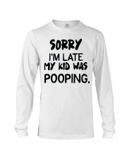 MY KID WAS POOPING Long Sleeve Tee thumbnail