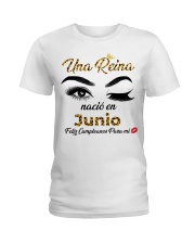 Una Reina Nacio En Junio Feliz Cumpleanos Para Mi Ladies T-Shirt tile