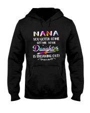 NANA YOU GOTTA COME GET ME - NT168 Hooded Sweatshirt tile
