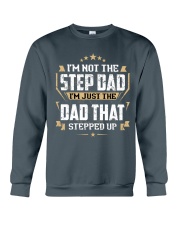I AM THE DAD THAT STEPPED UP Crewneck Sweatshirt tile
