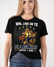 Win, Lose Or Tie - Eagles Until I Die - NVC97 Classic T-Shirt apparel-classic-tshirt-lifestyle-front-101
