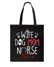 Wife Dog Mom Nurse Tote Bag thumbnail