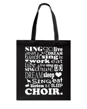 CHOIR SINGING SINGER VOCALIST - SING TSHIRT Tote Bag thumbnail