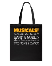 Musicals Want A World Into Song And Dance Theatre Tote Bag thumbnail