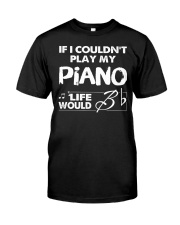 AWESOME DESIGN FOR PIANO PLAYERS Classic T-Shirt front