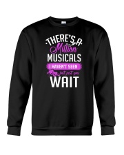 THEATRE THEATER MUSICALS MUSICAL TSHIRT Crewneck Sweatshirt thumbnail