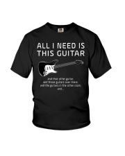 All I need is this Guitar Funny Guitarist Youth T-Shirt thumbnail